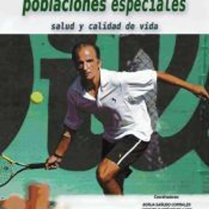 Actividad física en poblaciones especiales. Salud y calidad de vida 1