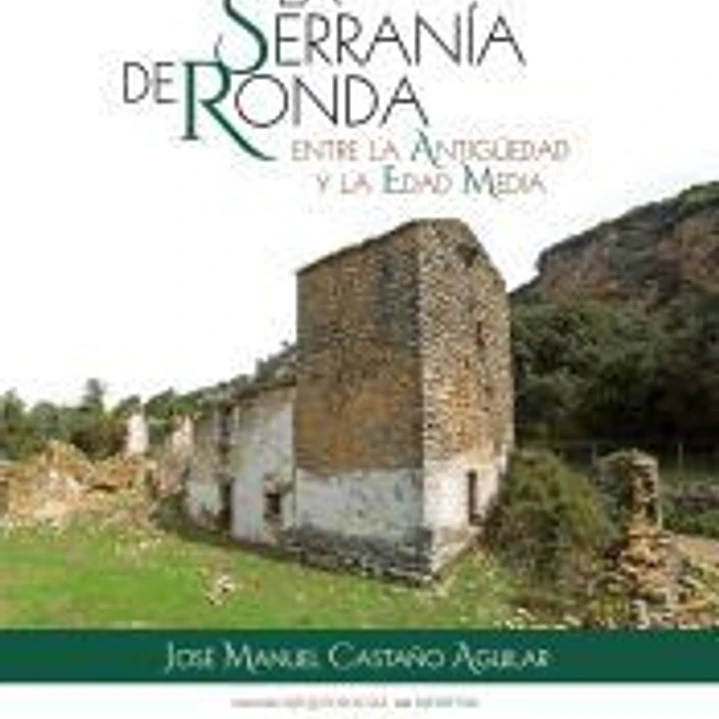 La Serranía de Ronda entre la Antigüedad y la Edad Media 1