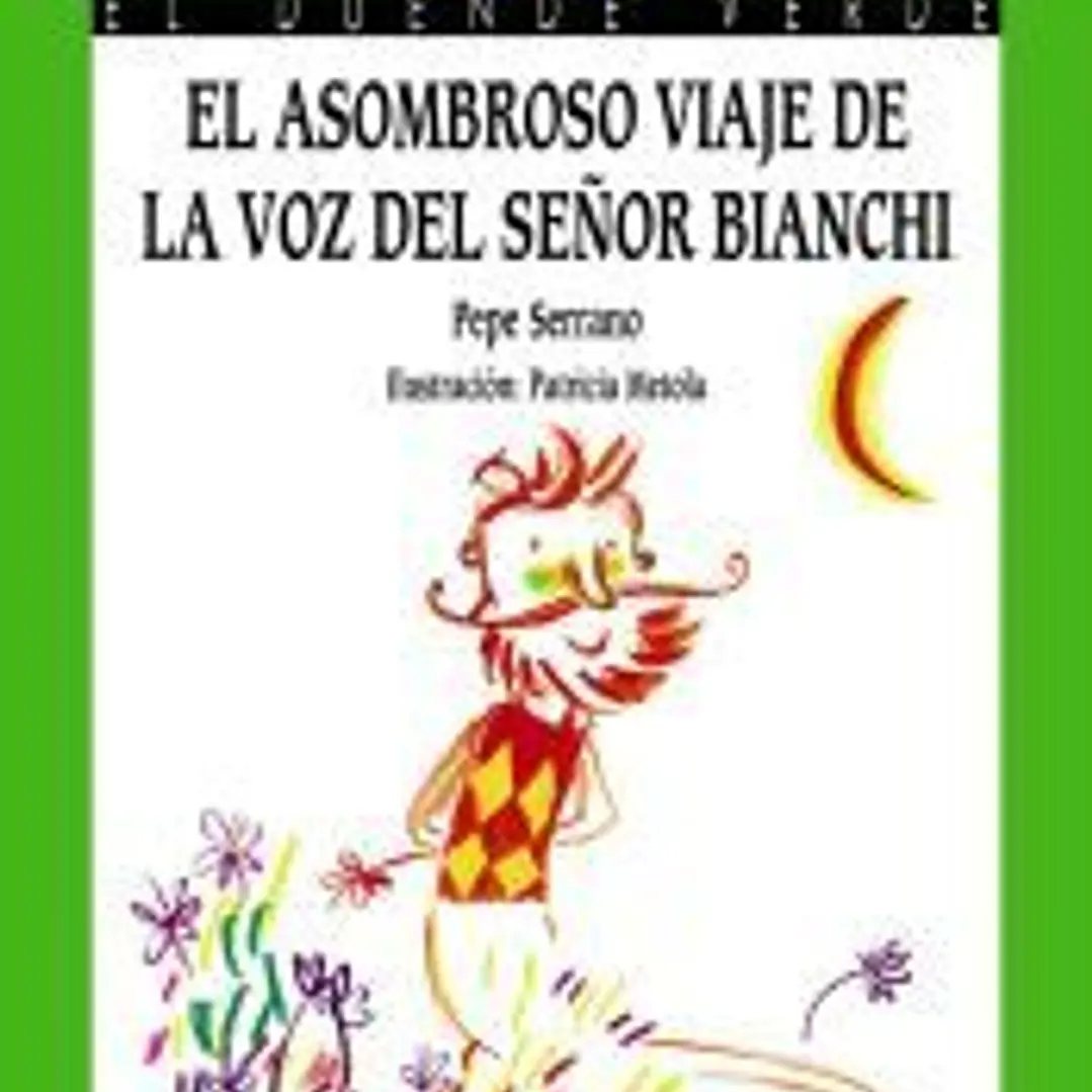 El asombroso viaje de la voz del señor Bianchi 1