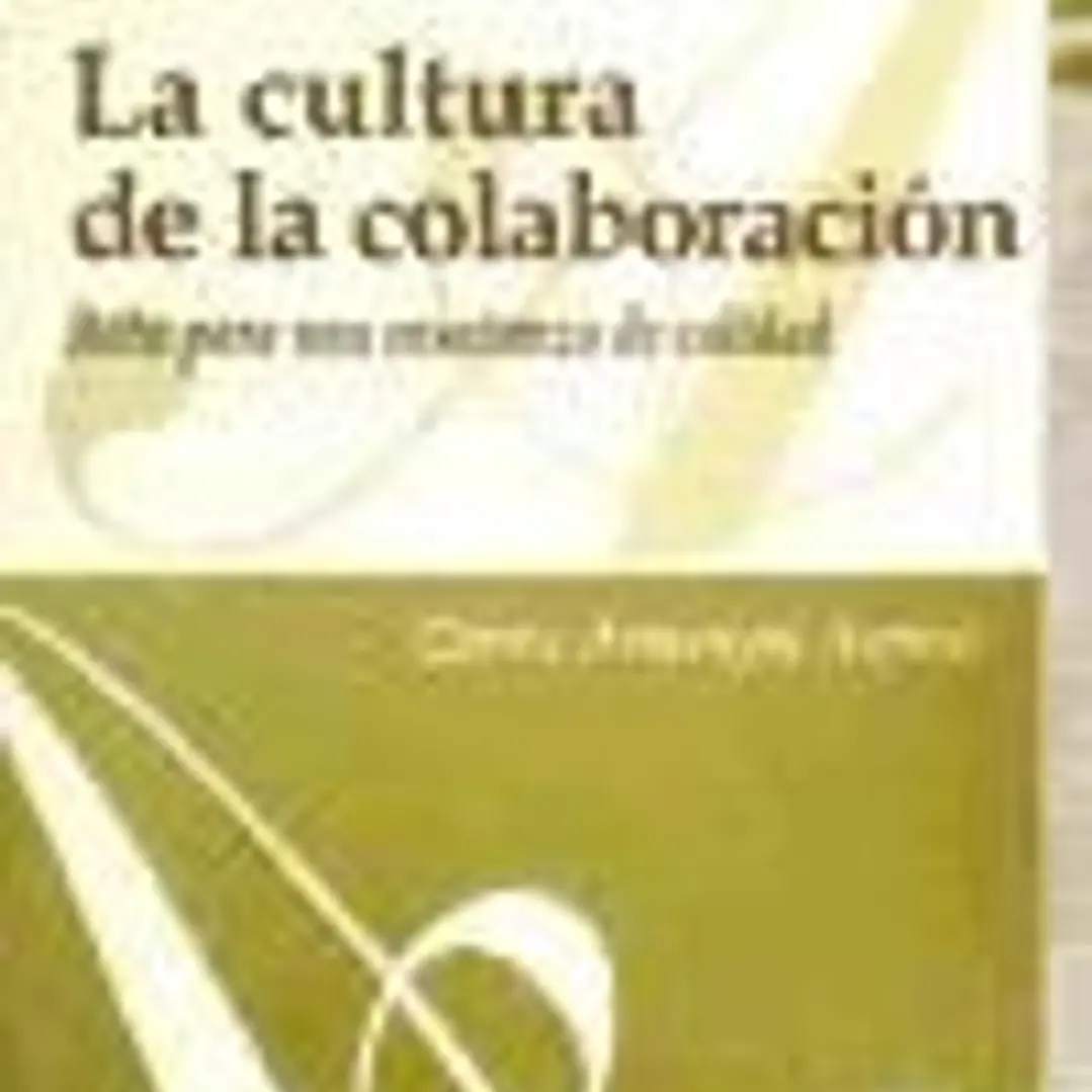 La cultura de la colaboración: reto para una enseñanza de calidad 1