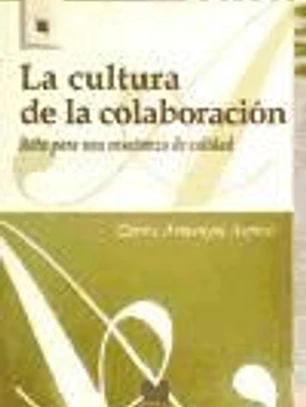 La cultura de la colaboración: reto para una enseñanza de calidad