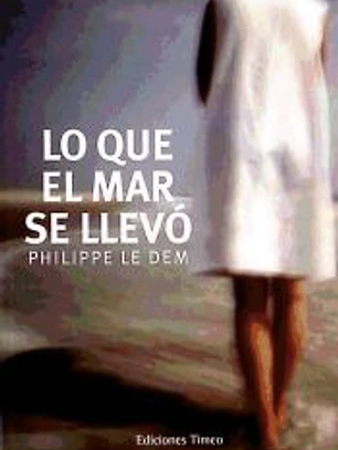 Lo que el mar se llevó
