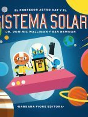 El profesor Astro Cat y las fronteras del espacio