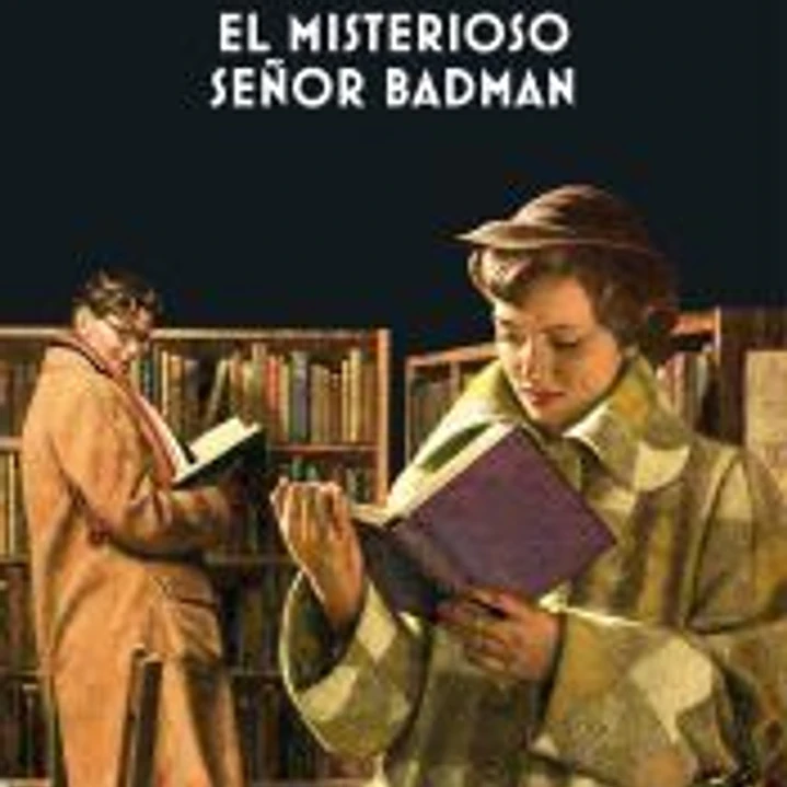El misterioso señor Badman 1