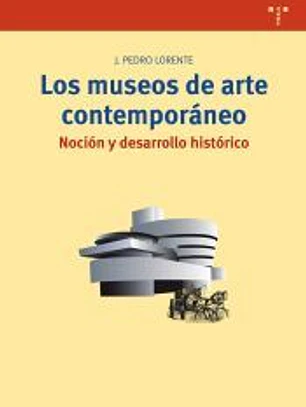 Los museos de arte contemporáneo.