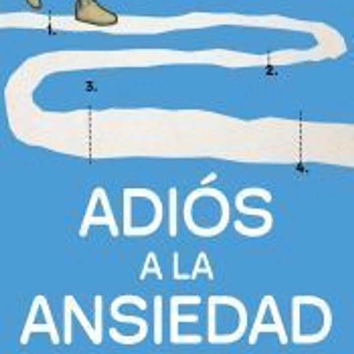 Adiós a la ansiedad 1