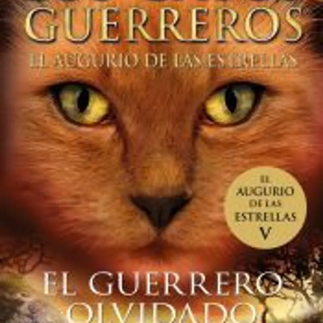Los Gatos Guerreros | El augurio de las estrellas 5 - El guerrero olvidado 1