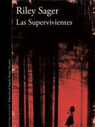 SUPERVIVIENTES, LAS