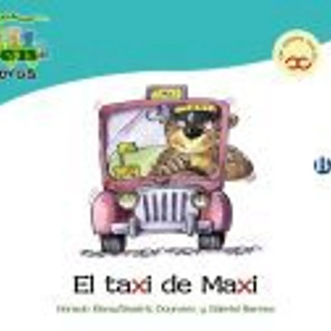 El taxi de Maxi : un cuento con la X 1