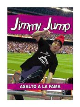 JIMMY JUMP. ASALTO A LA FAMA