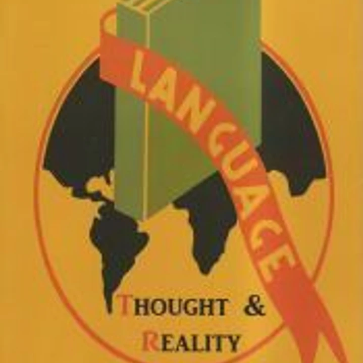 Language, Thought, and Reality 1