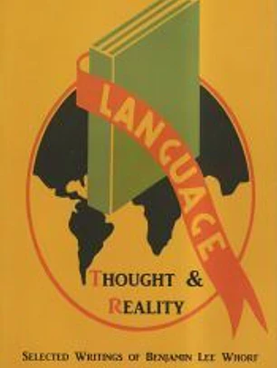 Language, Thought, and Reality