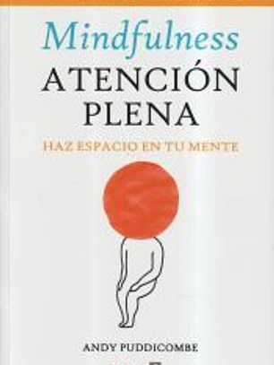 Mindfulness. Atención plena.