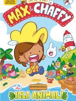 Max & Chaffy 1. ¡Bienvenidos a Isla Animal!