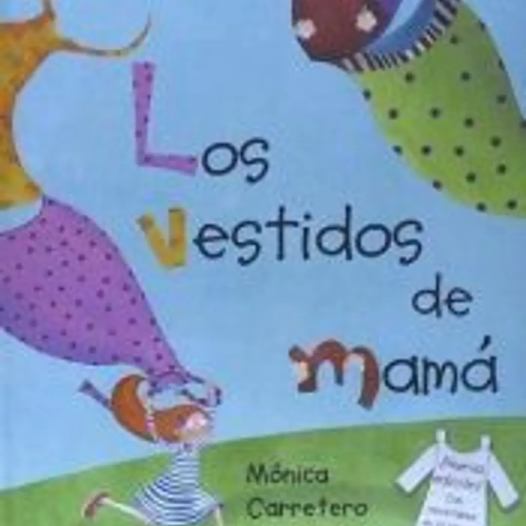 Los vestidos de mamá 1