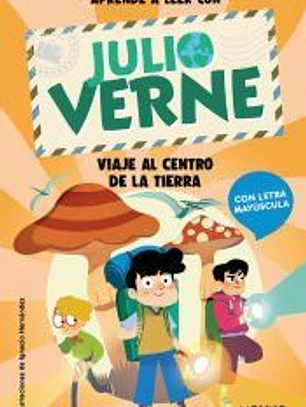 Aprende a leer con Julio Verne 4 - Viaje al centro de la Tierra