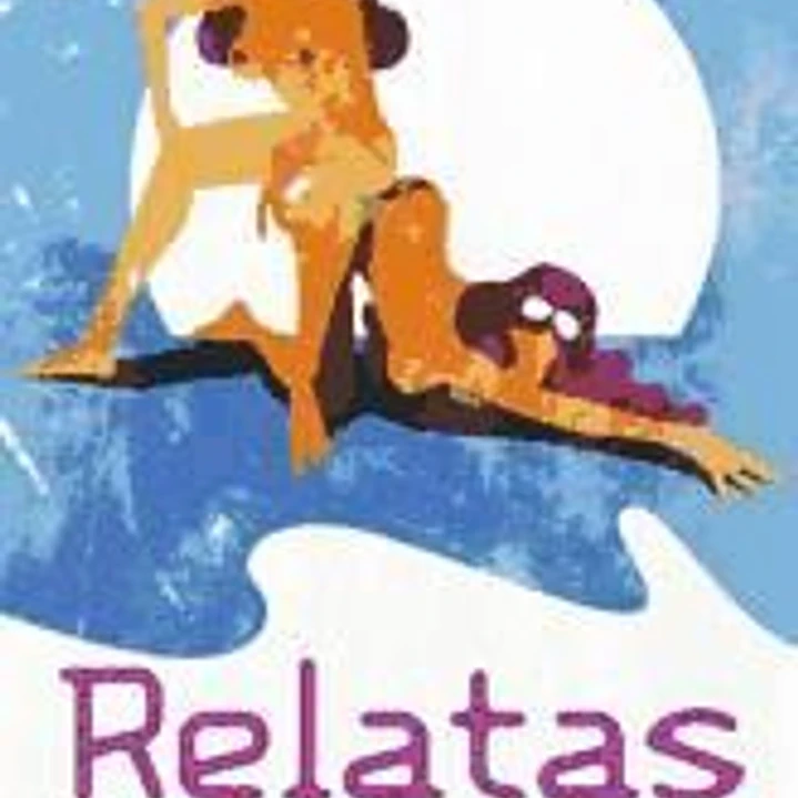 Relatas: historias extrañas de mujeres atípicas 1