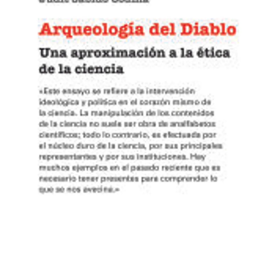 Arqueología del diablo: Una aproximación a la ética de la ciencia 1