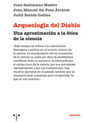 Arqueología del diablo: Una aproximación a la ética de la ciencia