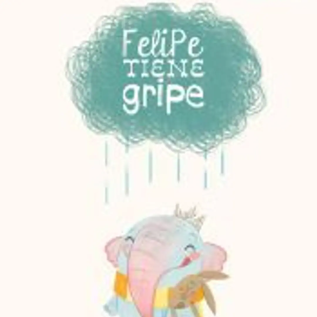 Felipe tiene gripe (Edición especial 10 años) 1