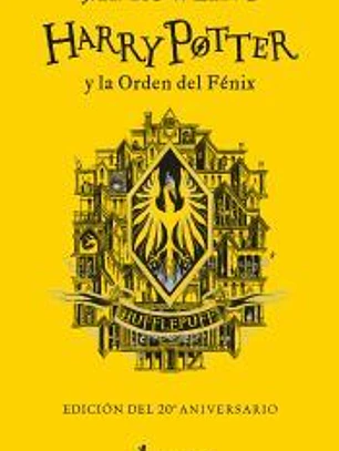 Harry Potter y la Orden del Fénix (edición Hufflepuff del 20º aniversario) (Harry Potter)