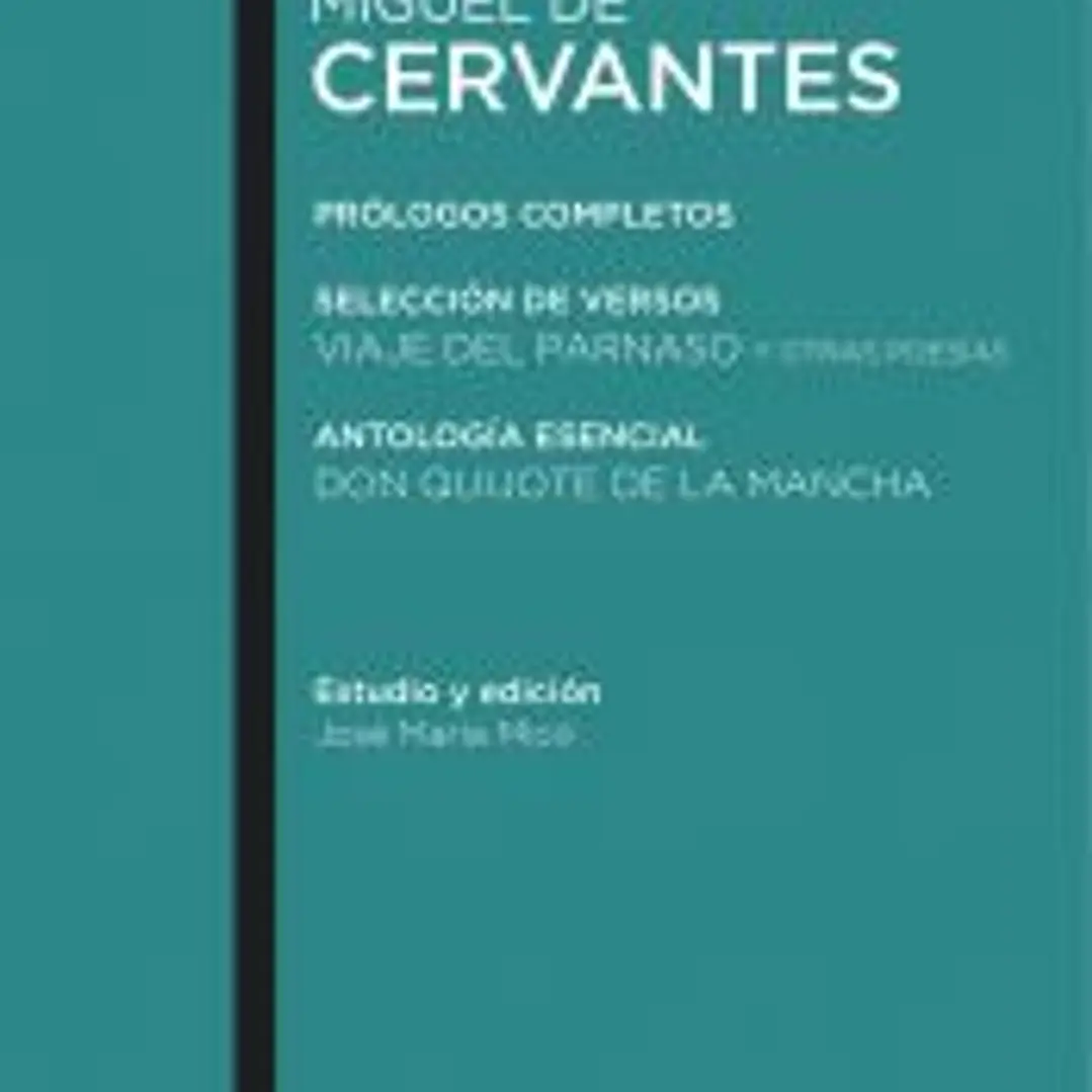 Viaje del Parnaso y otras poesías ; Don Quijote de la Mancha 1