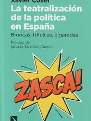 La teatralización de la política en España