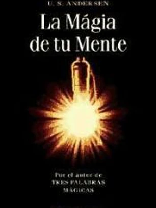MAGIA DE TU MENTE, LA
