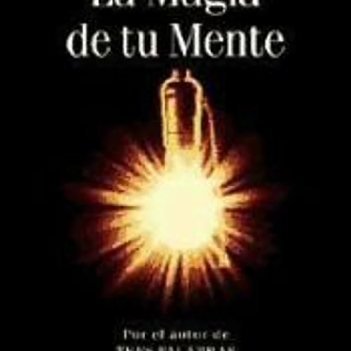MAGIA DE TU MENTE, LA 1