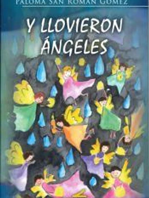 Y LLOVIERON ANGELES