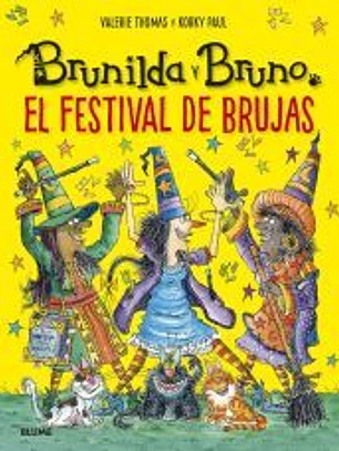 Brunilda y Bruno. Festival de brujas