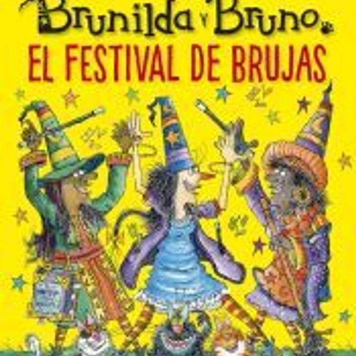 Brunilda y Bruno. Festival de brujas 1