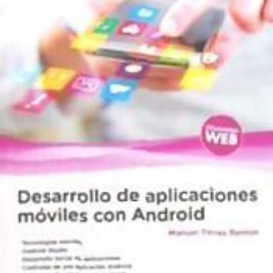 Desarrollo de aplicaciones móviles con Android 1