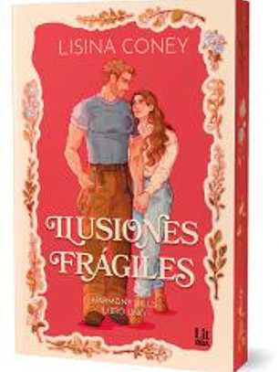 Ilusiones frágiles (Harmony Hills Series)