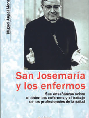 San Josemaría y los enfermos