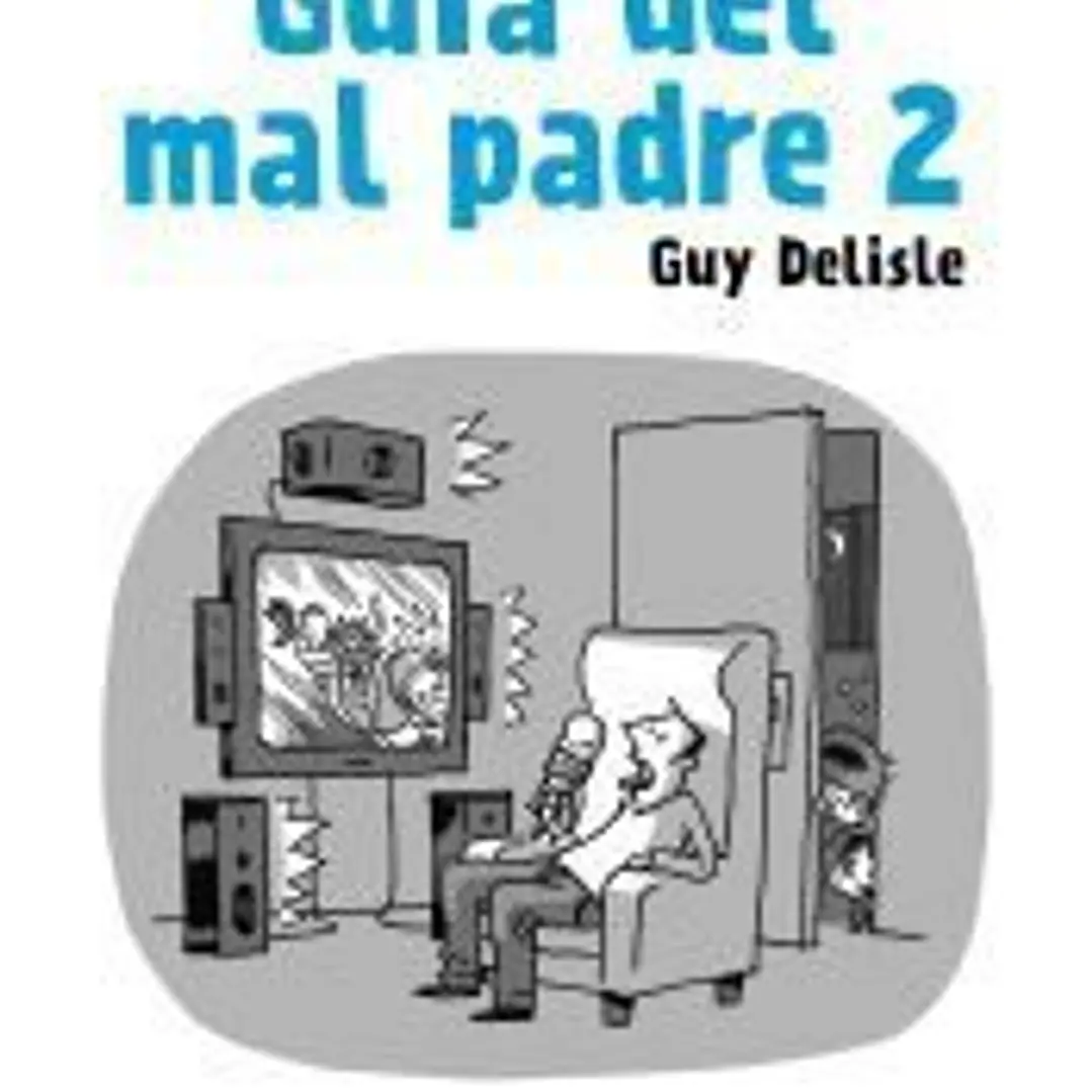 Guía del mal padre 2 1