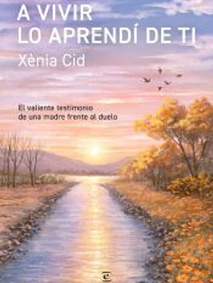 A vivir lo aprendí de ti