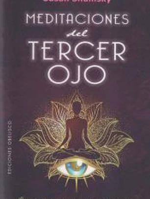 Meditaciones del tercer ojo