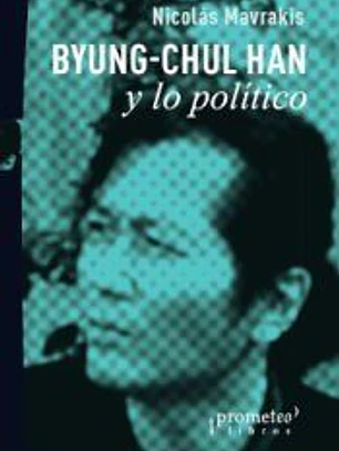 BYUNG-CHUL HAN Y LO POLITICO