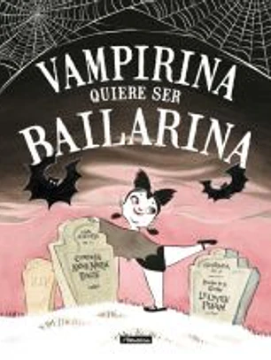 Vampirina quiere ser bailarina