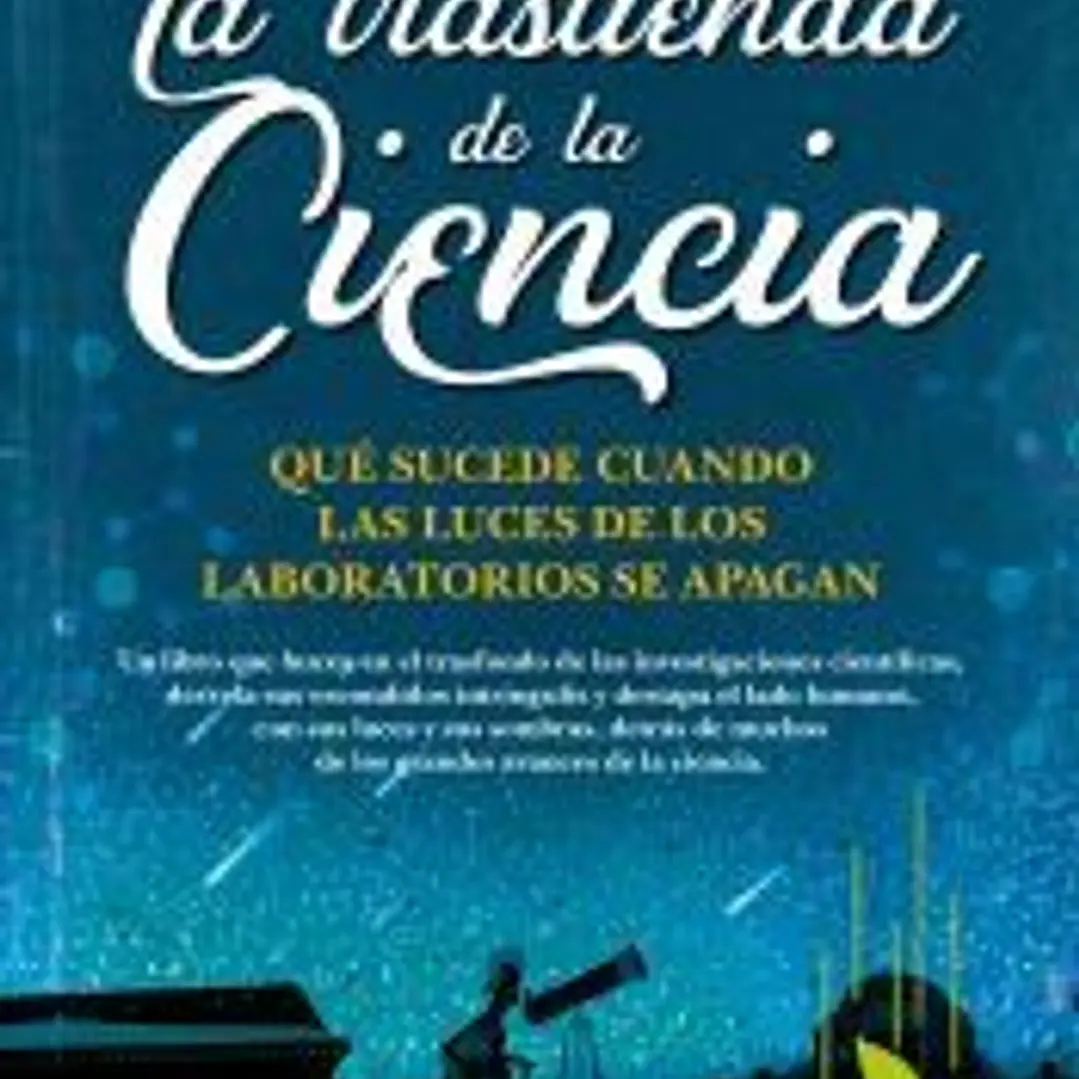 TRASTIENDA DE LA CIENCIA, LA 1