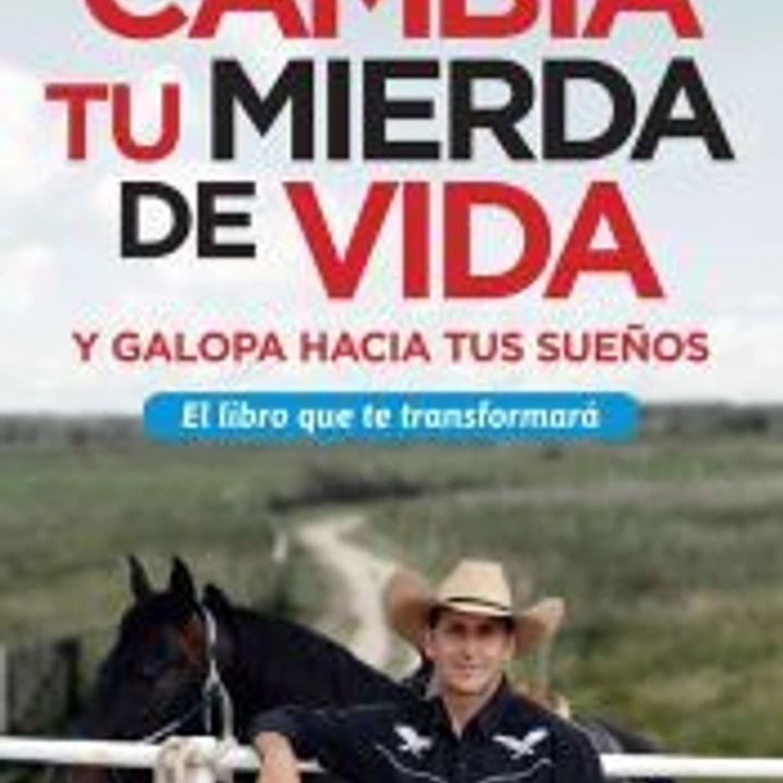 Cambia tu mierda de vida 1