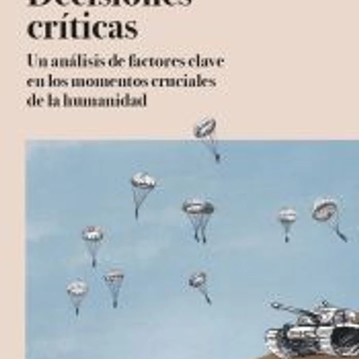 Decisiones críticas 1