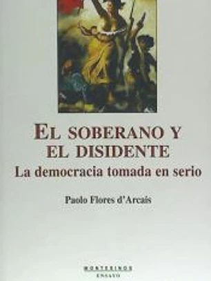 SOBERANO Y EL DISIDENTE, EL