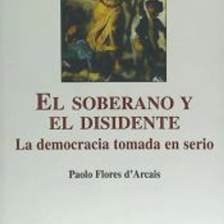 SOBERANO Y EL DISIDENTE, EL 1