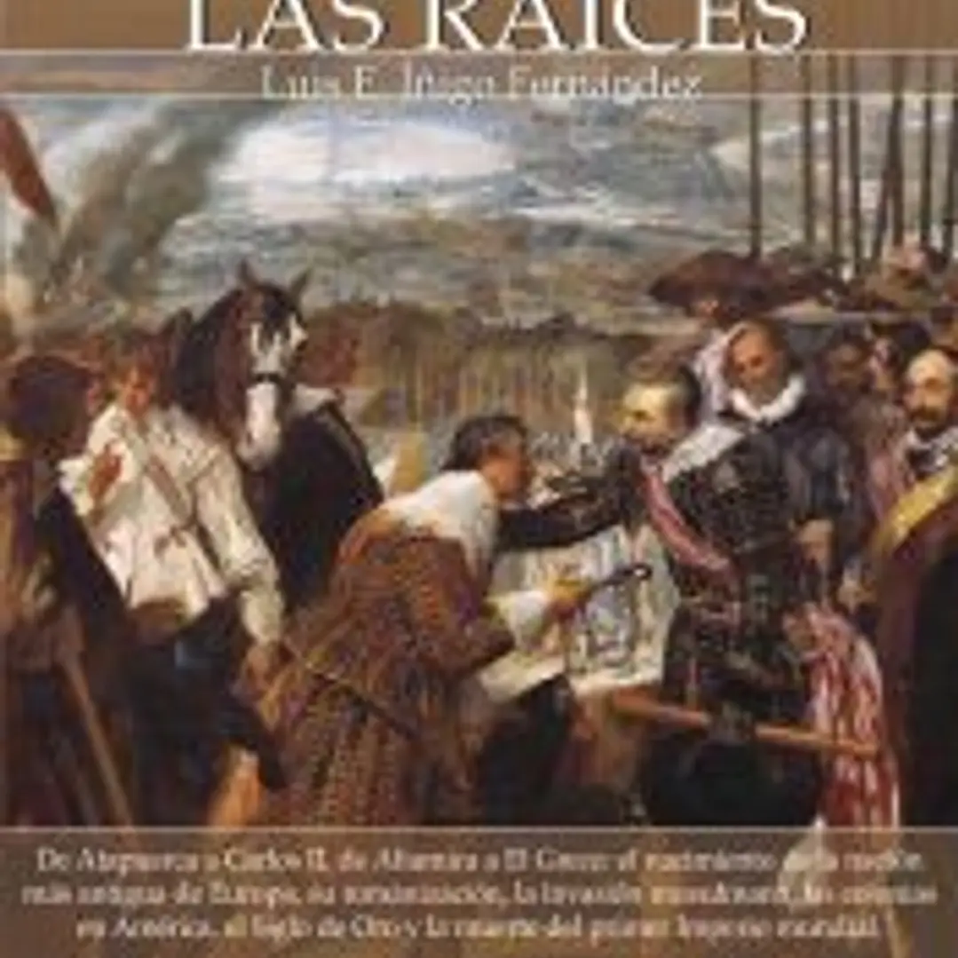 Breve Historia de España I Las raices 1