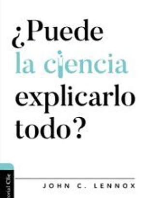 ?PUEDE LA CIENCIA EXPLICARLO TODO?