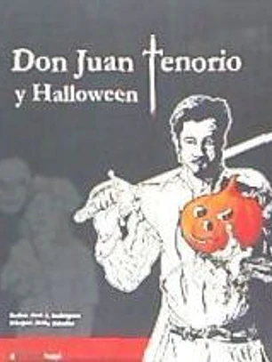 DON JUAN TENORIO Y HALLOWEEN