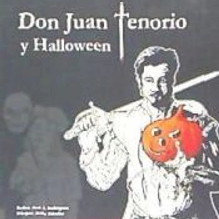 DON JUAN TENORIO Y HALLOWEEN 1