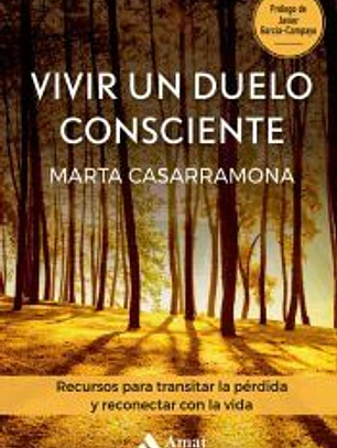 Vivir un duelo consciente